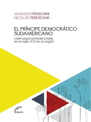 cover image of El príncipe democrático sudamericano